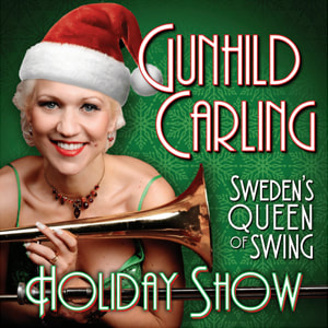 Gunhild Carling Sweden’s Queen of Swing Holiday Show